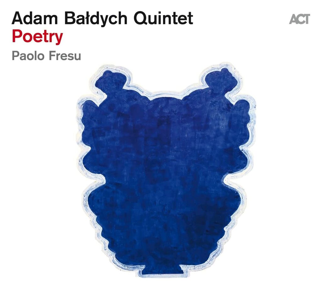 „Poetry”, Paolo Fresu, Adam Bałdych Quartet (Act Music)