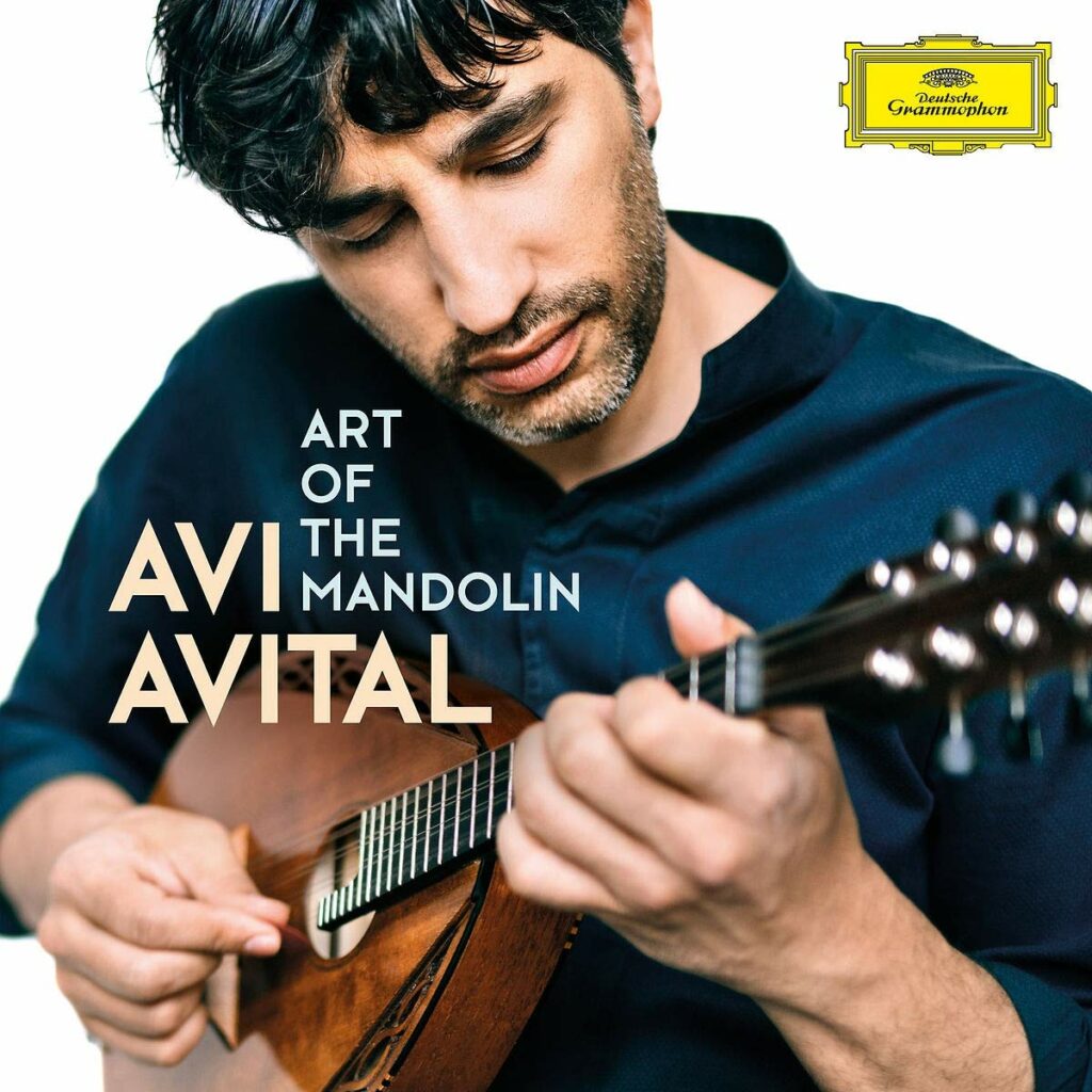 Avi Avital: „Art of Mandolin” (Deutsche Grammophon)