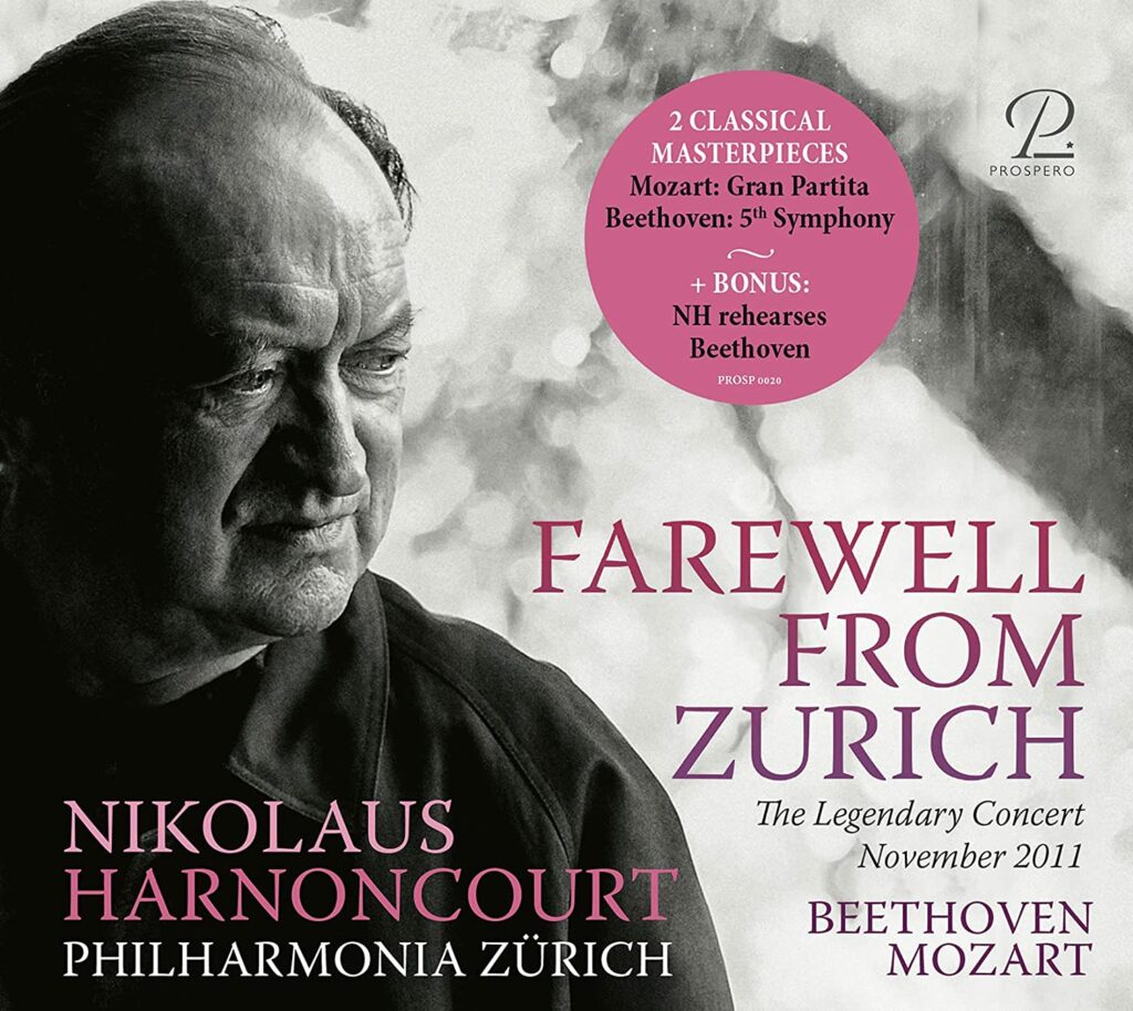 Farewell from Zurich. The Legendary Concert November 2011 | Philharmonia Zürich, Nikolaus Harnoncourt (2 CDs, Prospero)