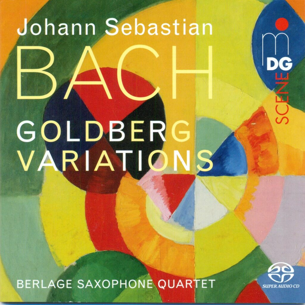 Johann Sebastian Bach: „Goldberg Variations”, Berlage Saxophone Quartet (MDG)