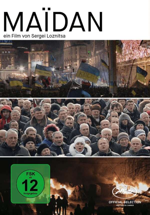 Sergei Loznitsa: Maïdan (in Originalsprache mit deutschsprachigen Untertiteln, DVD 15. April 2022)