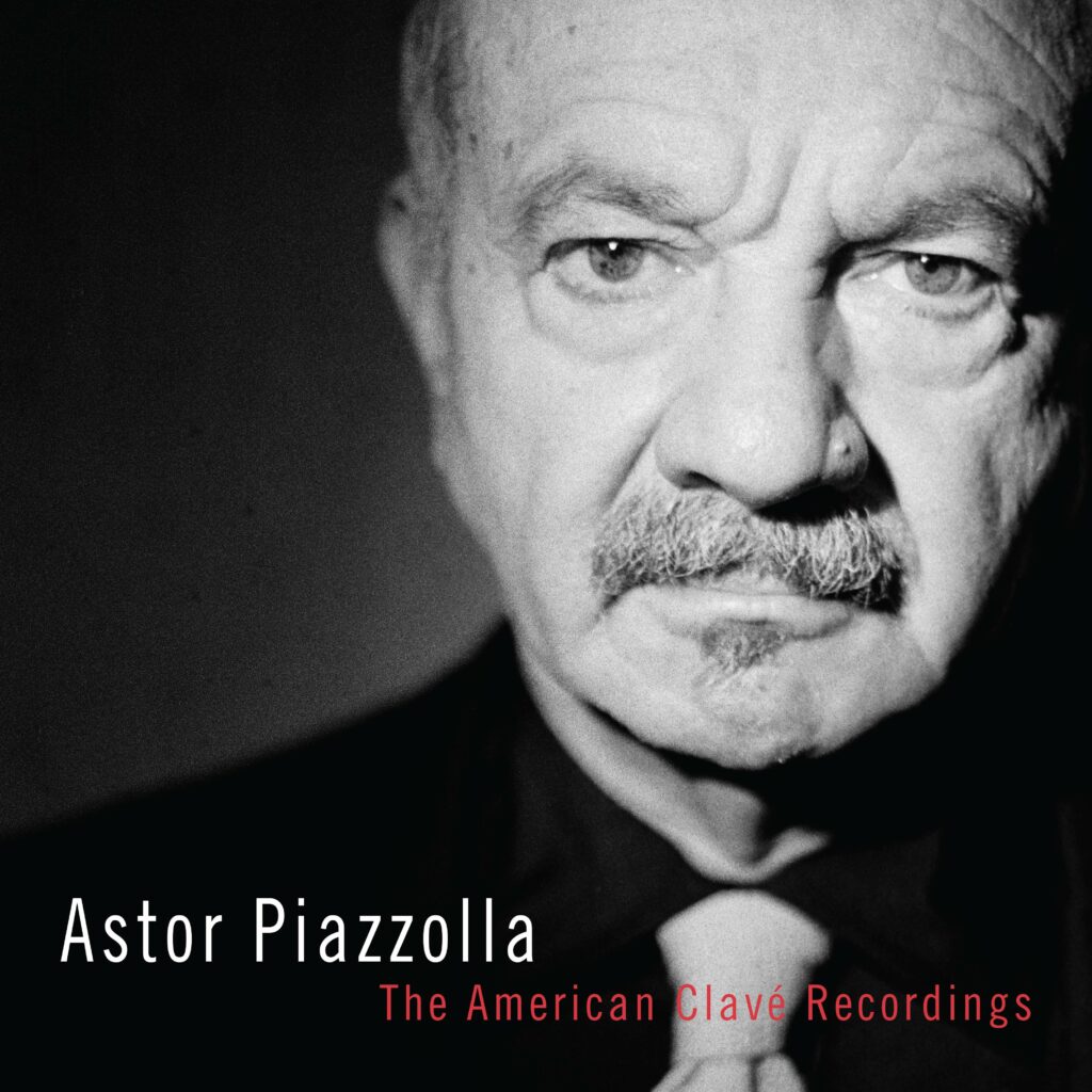 Astor Piazzolla - The American Clave Recordings (180g)