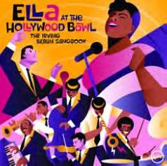 Ella At The Hollywood Bowl 1958: The Irving Berlin Songbook