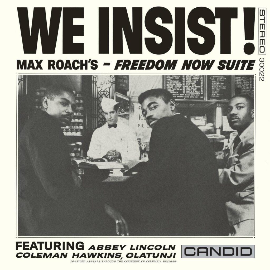 We Insist! Max Roach's Freedom Now Suite (Reissue)