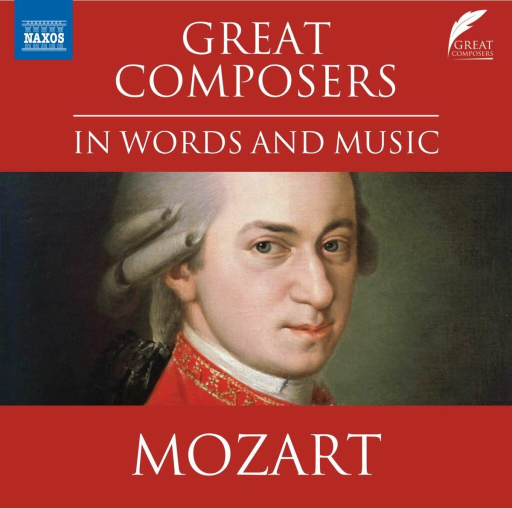 The Great Composers in Words and Music - Mozart (in englischer Sprache)