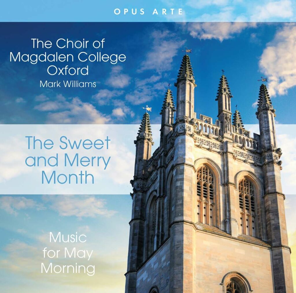 Magdalen College Choir Oxford - The Sweet and merry Month (Music for May Morning)