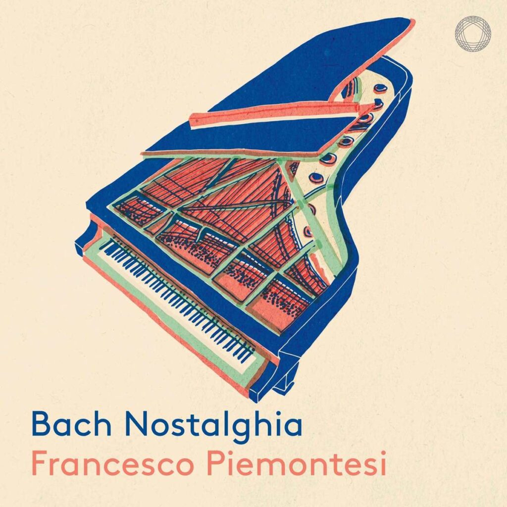 Francesco Piemontesi - Bach Nostalghia