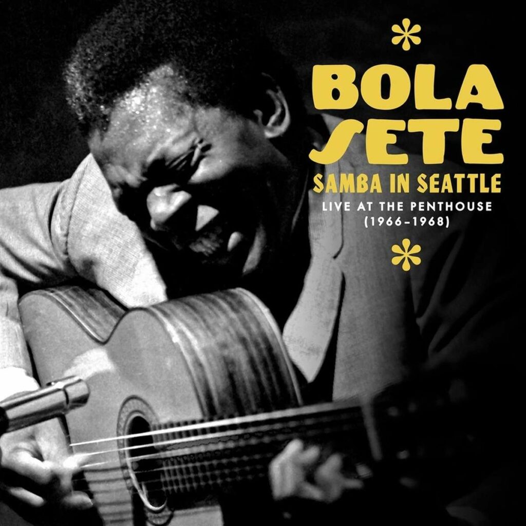 Samba In Seattle: Live At The Penthouse 1966 - 1968