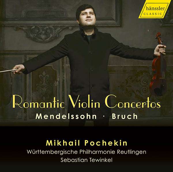 Mikhail Pochekin - Romantic Violin Concertos