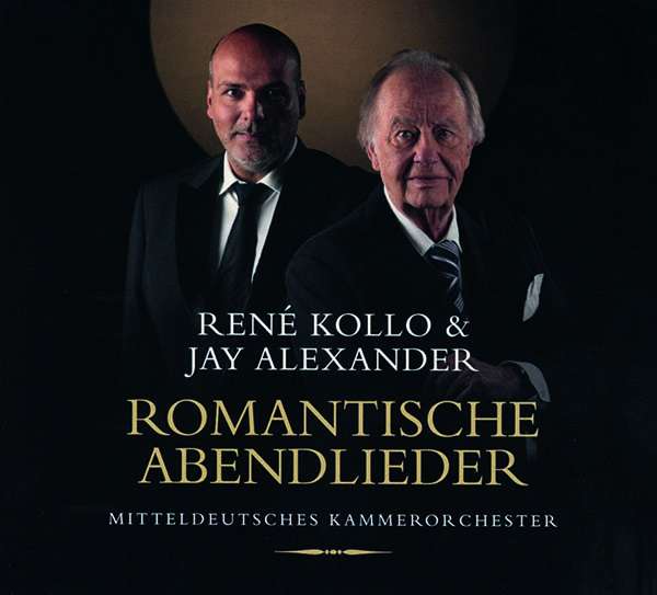 Romantische Abendlieder | René Kollo & Jay Alexander (Berlin Classics)