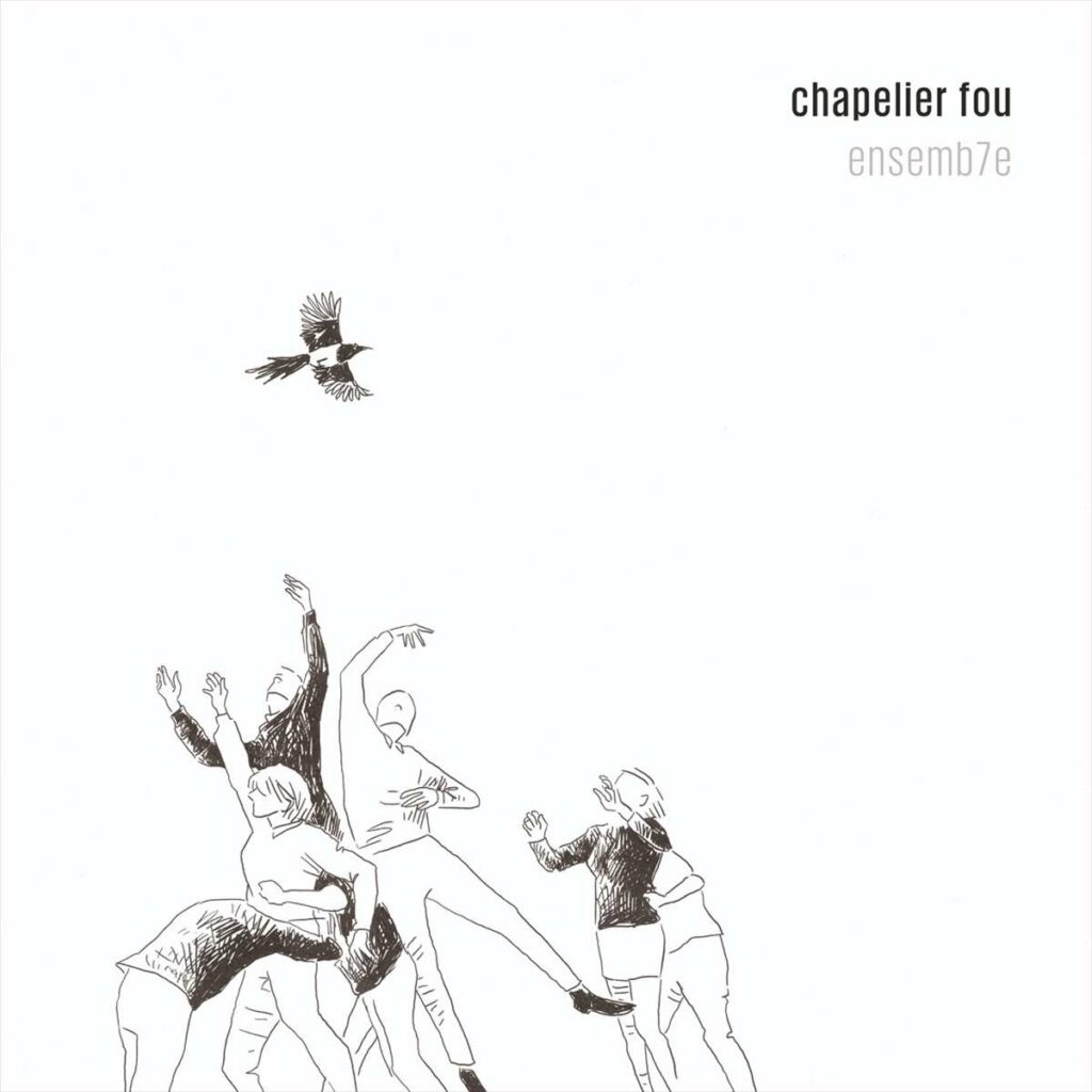 Chapelier Fou - Ensemb7e (180g)