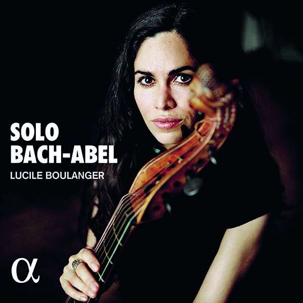 Lucile Boulanger - Solo Bach-Abel