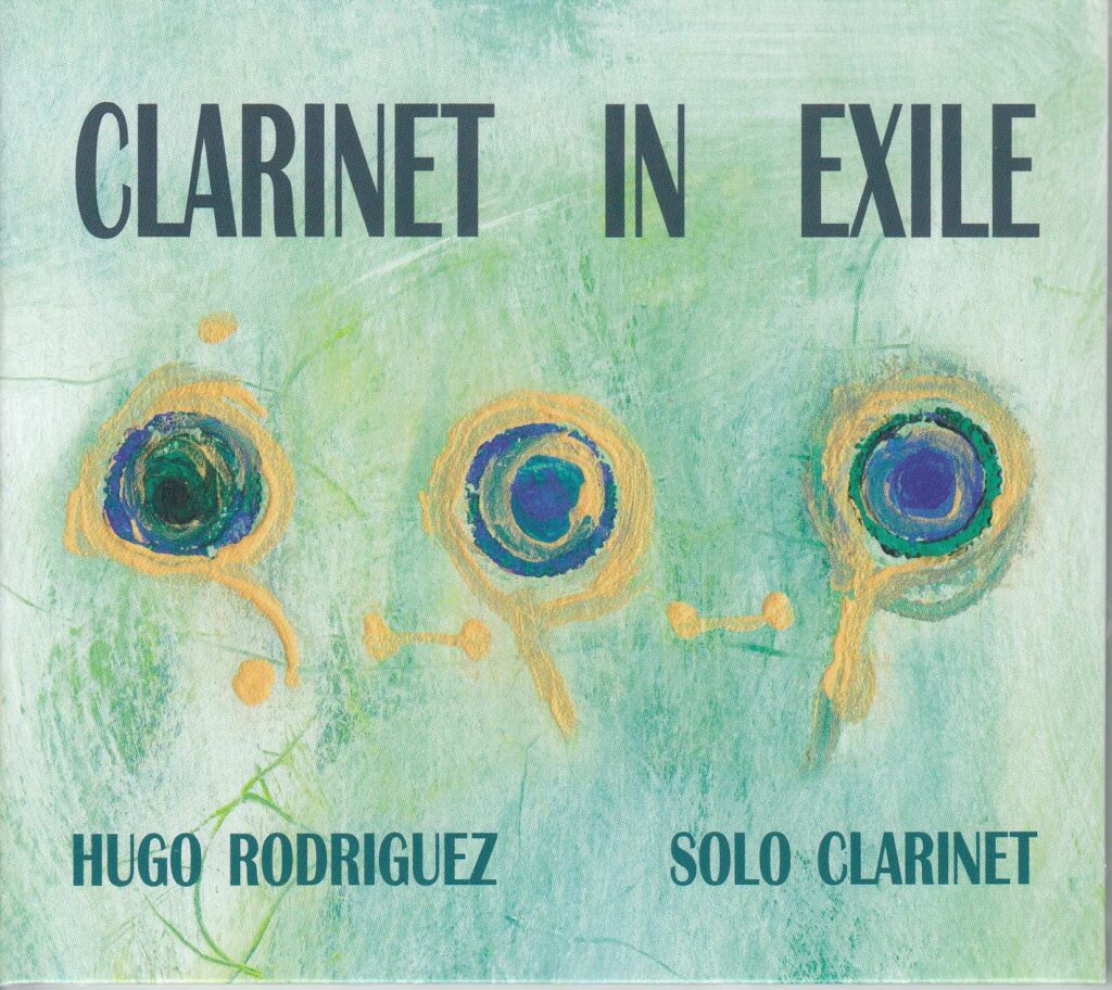 Hugo Rodriguez - Clarinet In Exile