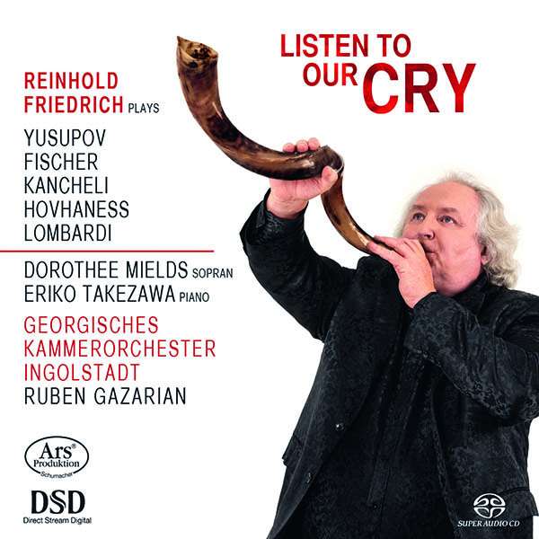 Reinhold Friedrich - Listen to our Cry