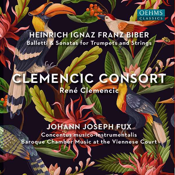 Clemencic Consort - Biber & Fux