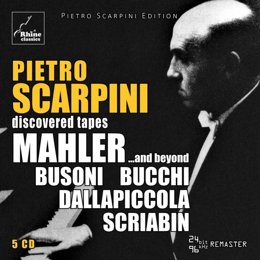 Pietro Scarpini - Discovered Tapes Mahler ... and beyond