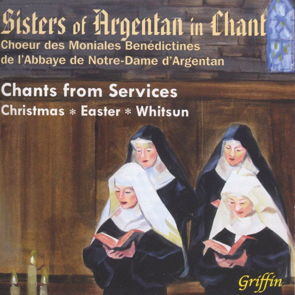 Sisters of Argentan in Chant - Chants from Services