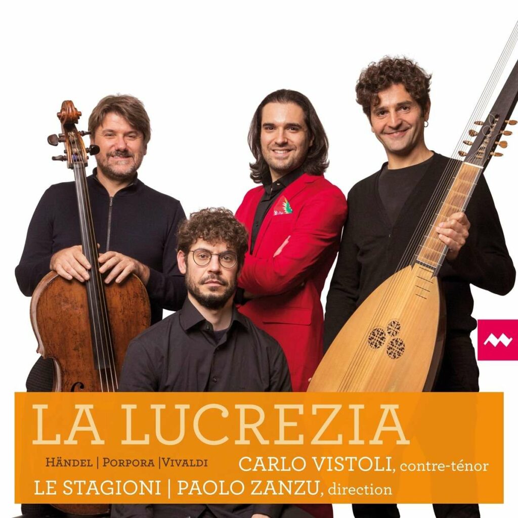 Carlo Vistoli - La Lucrezia (Kantaten von Händel,Porpora,Vivaldi)