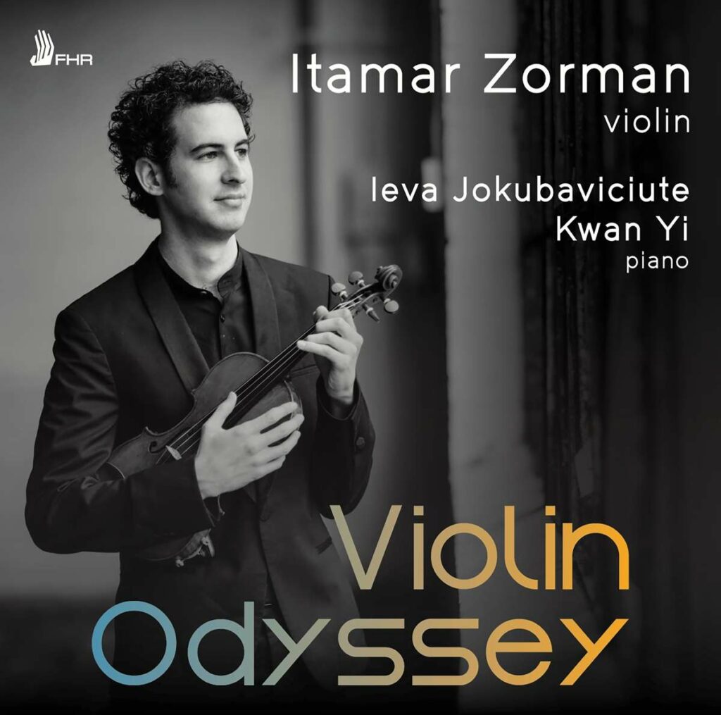 Itamar Zorman - Violin Odyssey