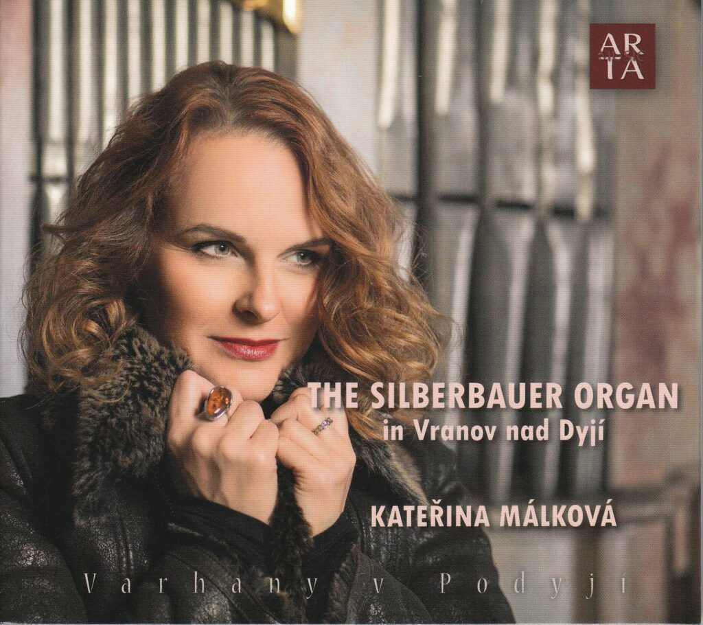 Katerina Malkova - The Silberbauer Organ in Vranov nad Dyji