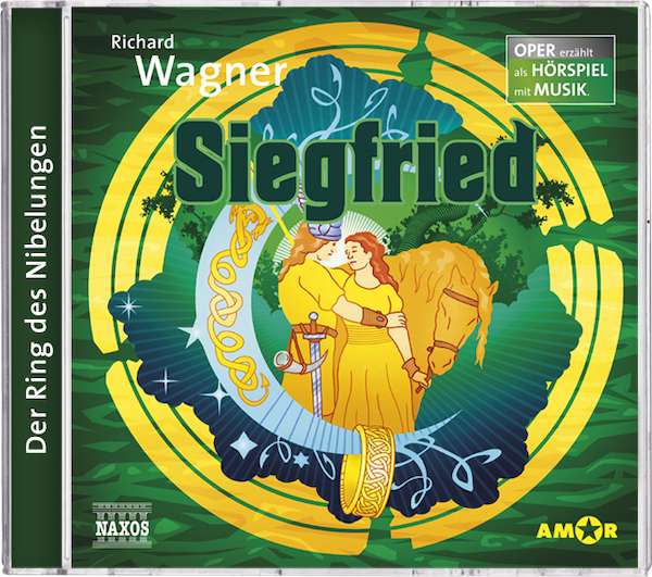 Richard Wagner: Siegried (Oper erzählt als Hörspiel mit Musik)