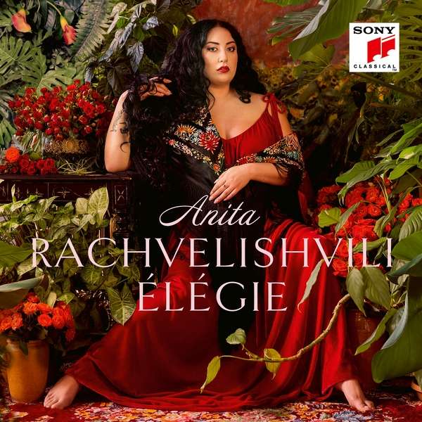 Anita Rachvelishvili - Elegie