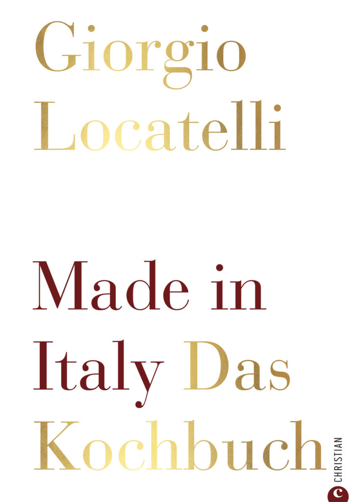 Giorgio Locatelli: „Made in Italy. Das Kochbuch“ (ab 19.1.2022, Dorling Kindersley)