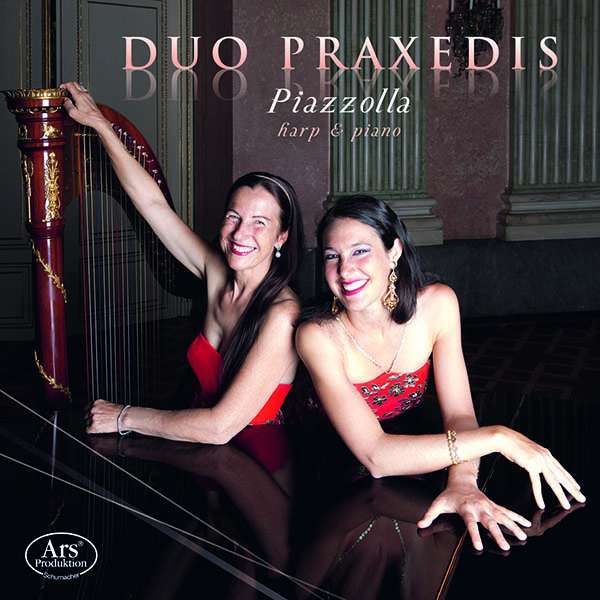 Duo Praxedis - Piazzolla für Harfe & Klavier