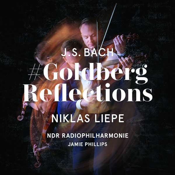 #GoldbergReflections | Niklas Liepe, NDR Radiophilhamonie, Jamie Phillips (Sony)