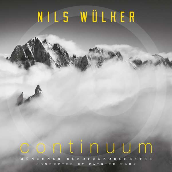 Nils Wülker: Continuum | Münchner Rundfunkorchester, Patrick Hahn (Warner)