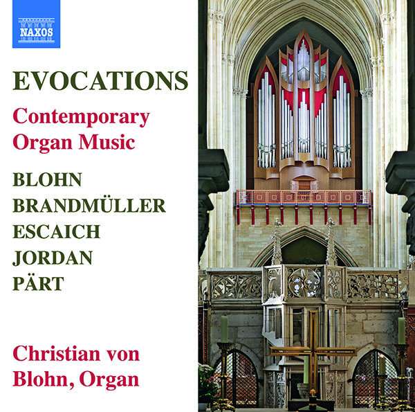 Christian Blohn - Evocations (Contemporary Organ Music)