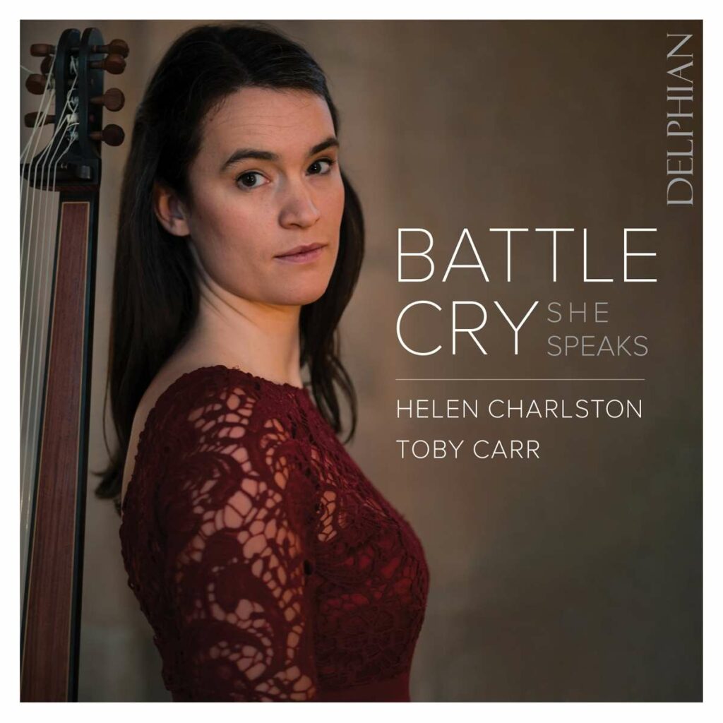 Helen Charlston - Battle Cry She Speaks