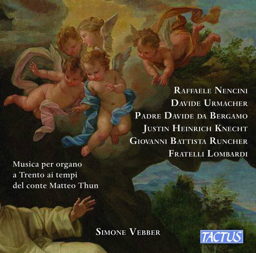 Simone Vebber - Musica per organo a Trento ai tempi del Conte Matteo Thun