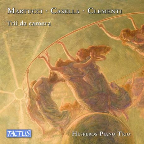 Hesperos Piano Trio - Martucci / Casella / Clementi