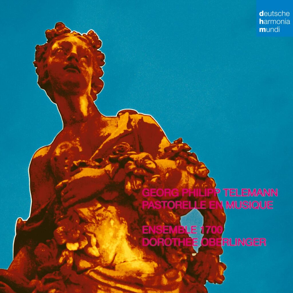 Georg Philipp Telemann: Pastorelle en musique | Vocalconsort Berlin, Ensemble 1700, Dorothee Oberlinger (deutsche harmonia mundi)