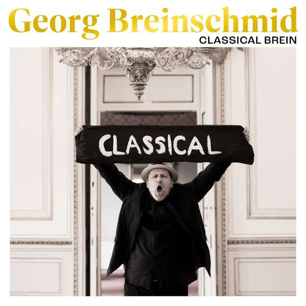 Georg Breinschmid | Classical Brein, featuring Emmanuel Tjeknavorian, Benjamin Schmid, Dominik Wagner u.a. (Preiser Records)