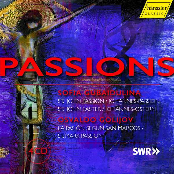 Passions - Werke von Sofia Gubaidulina & Osvaldo Goljov