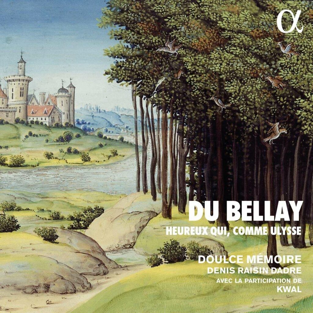 Doulce Memoire - Du Bellay