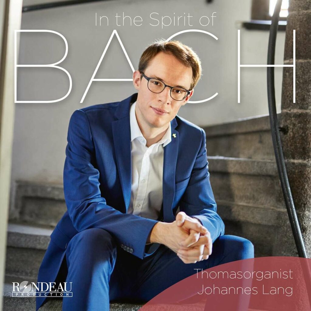 Johannes Lang - In the Spirit of BACH