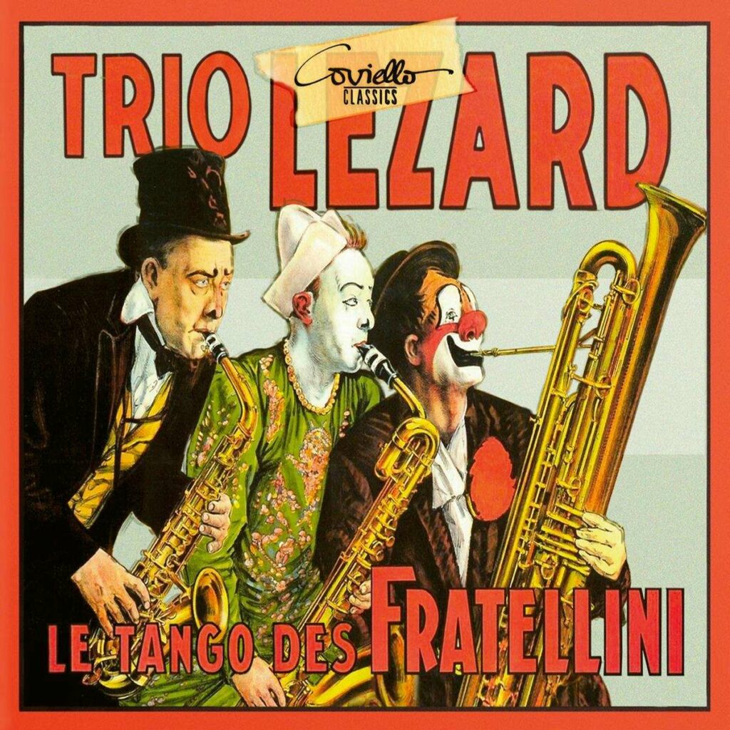 Trio Lezard - Le Tango des Fratellini