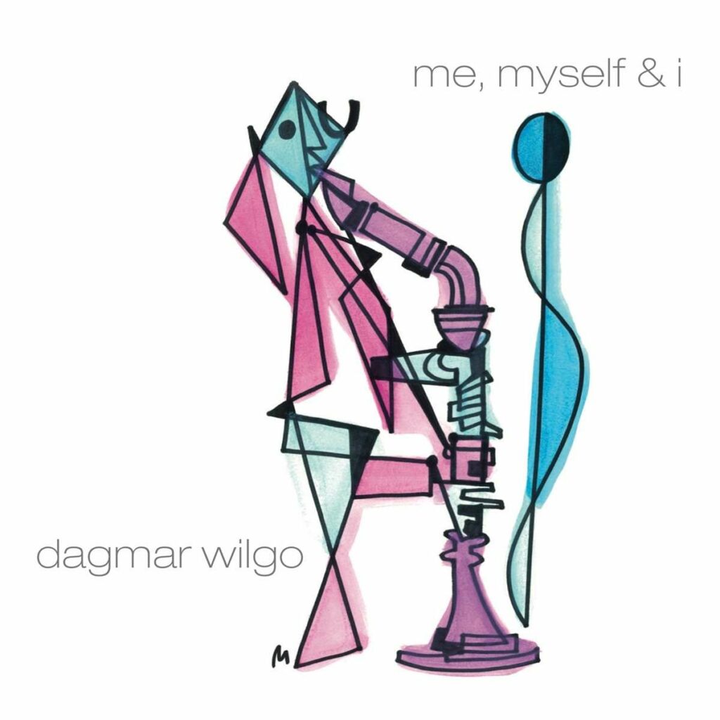 Dagmar Wilgo - me, myself & i