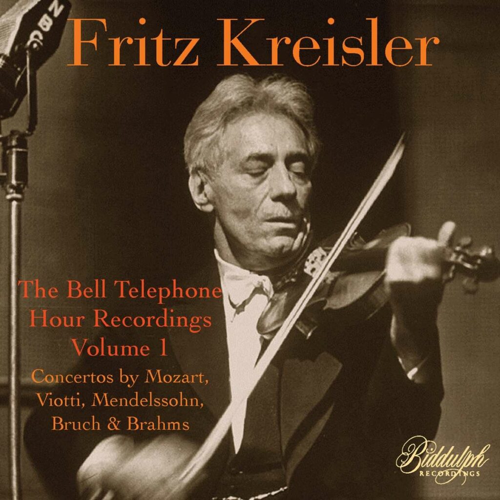 Fritz Kreisler - The Bell Telephone Hour Recordings Vol.1
