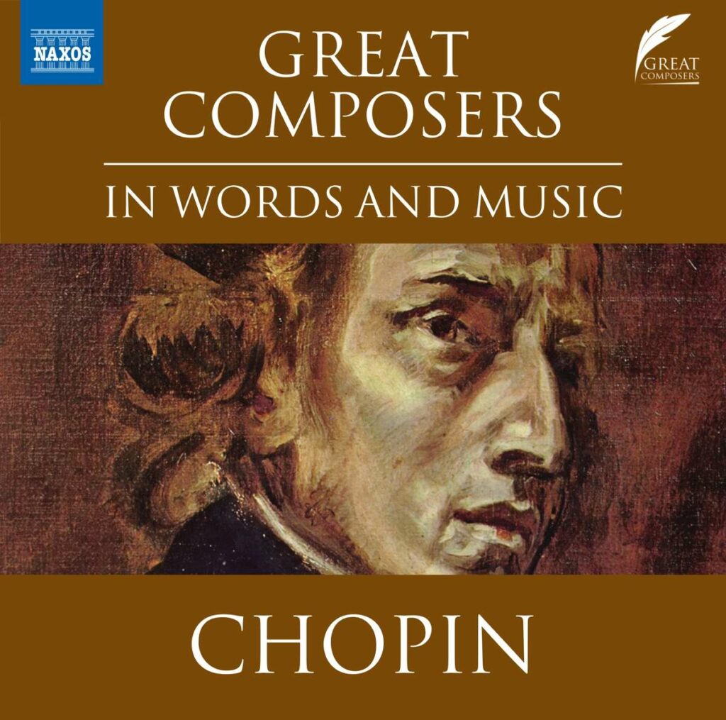 The Great Composers in Words and Music - Chopin (in englischer Sprache)