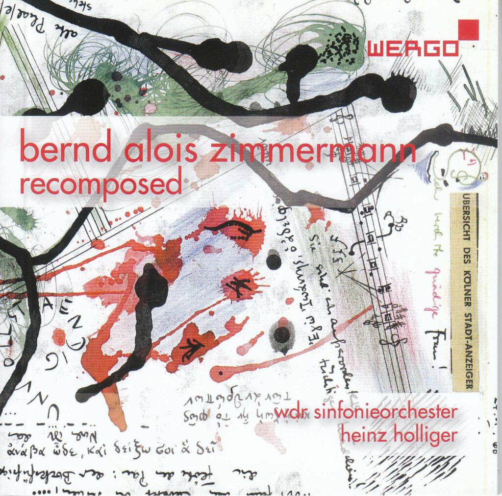 Bernd Alois Zimmermann - Recomposed