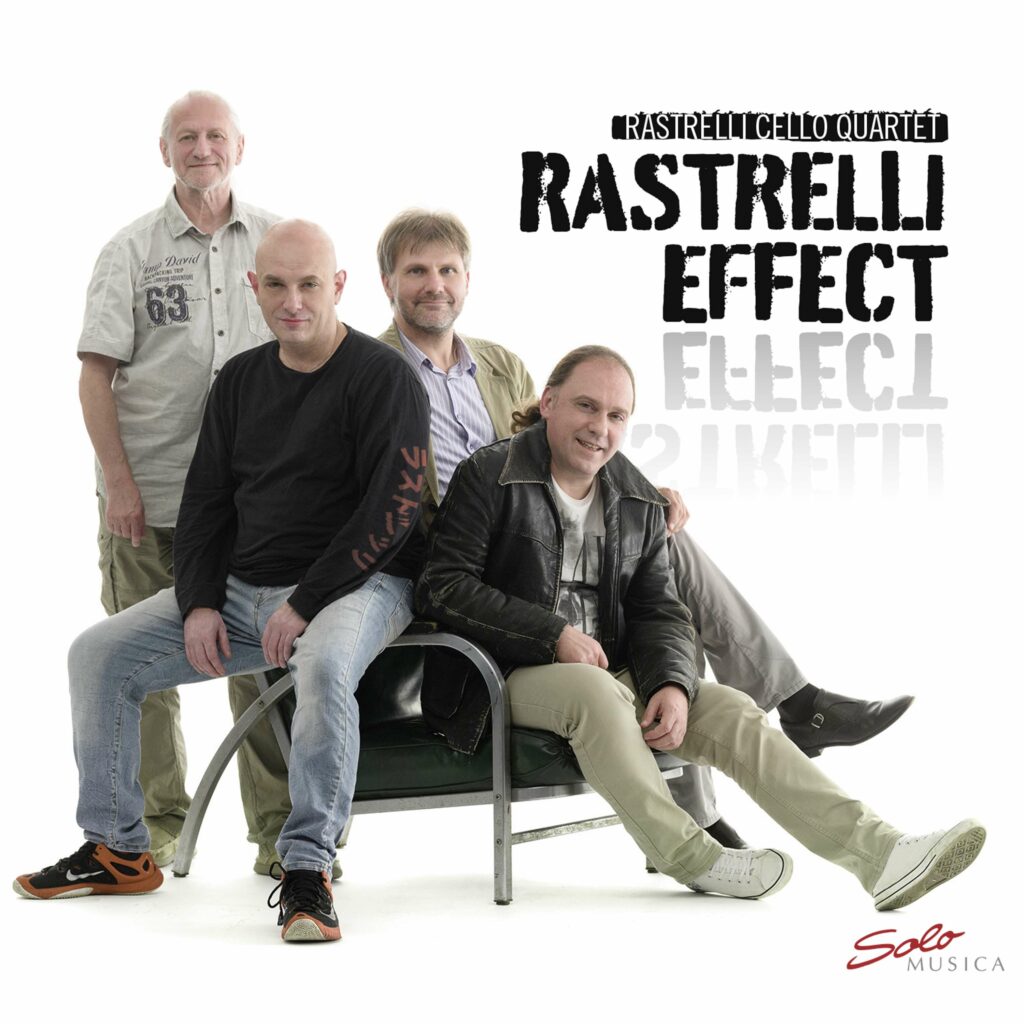 Rastrelli Cello Quartett - Rastrelli Effect