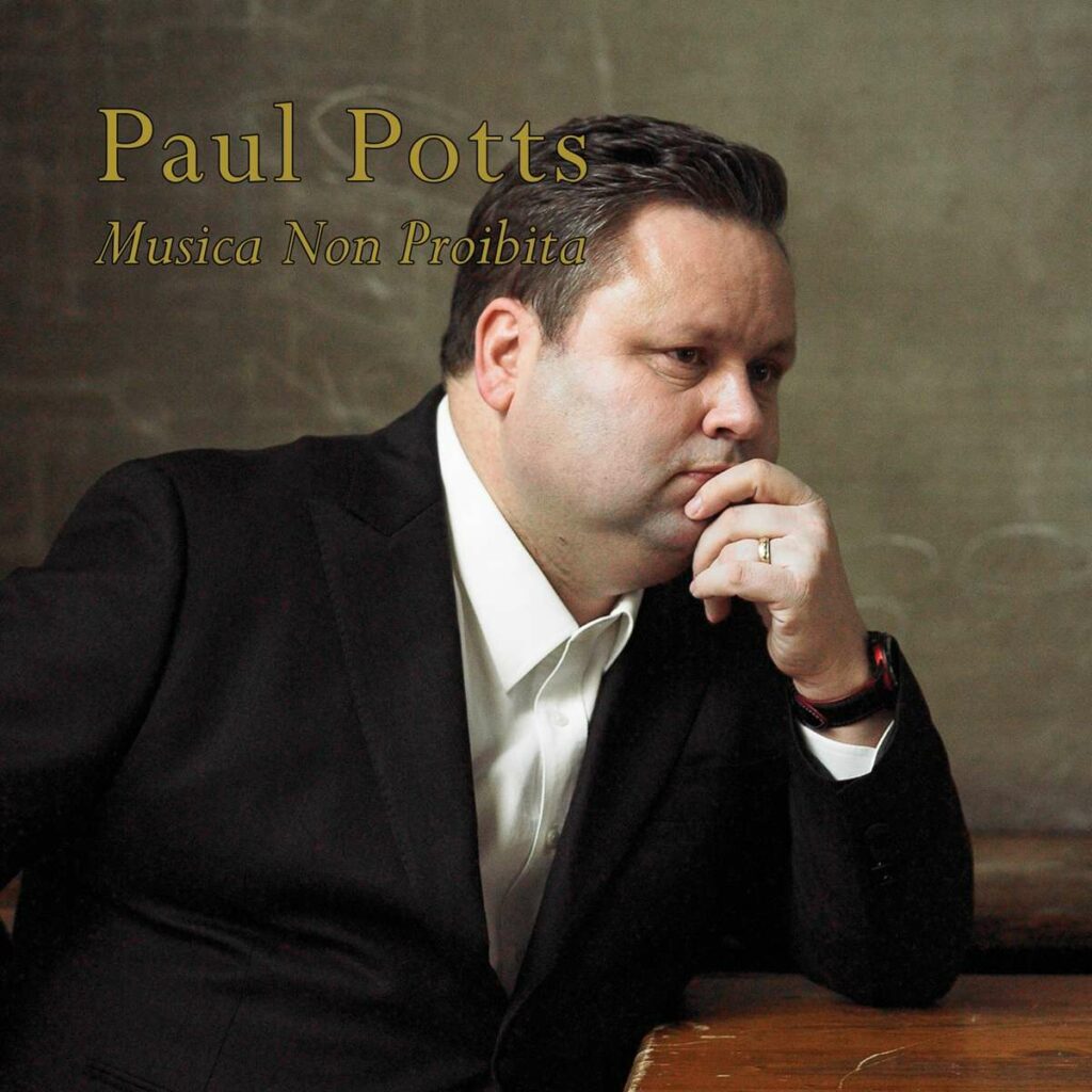 Paul Potts - Musica non proibita