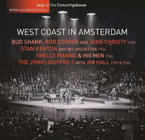 West Coast In Amsterdam: Jazz At The Concertgebouw