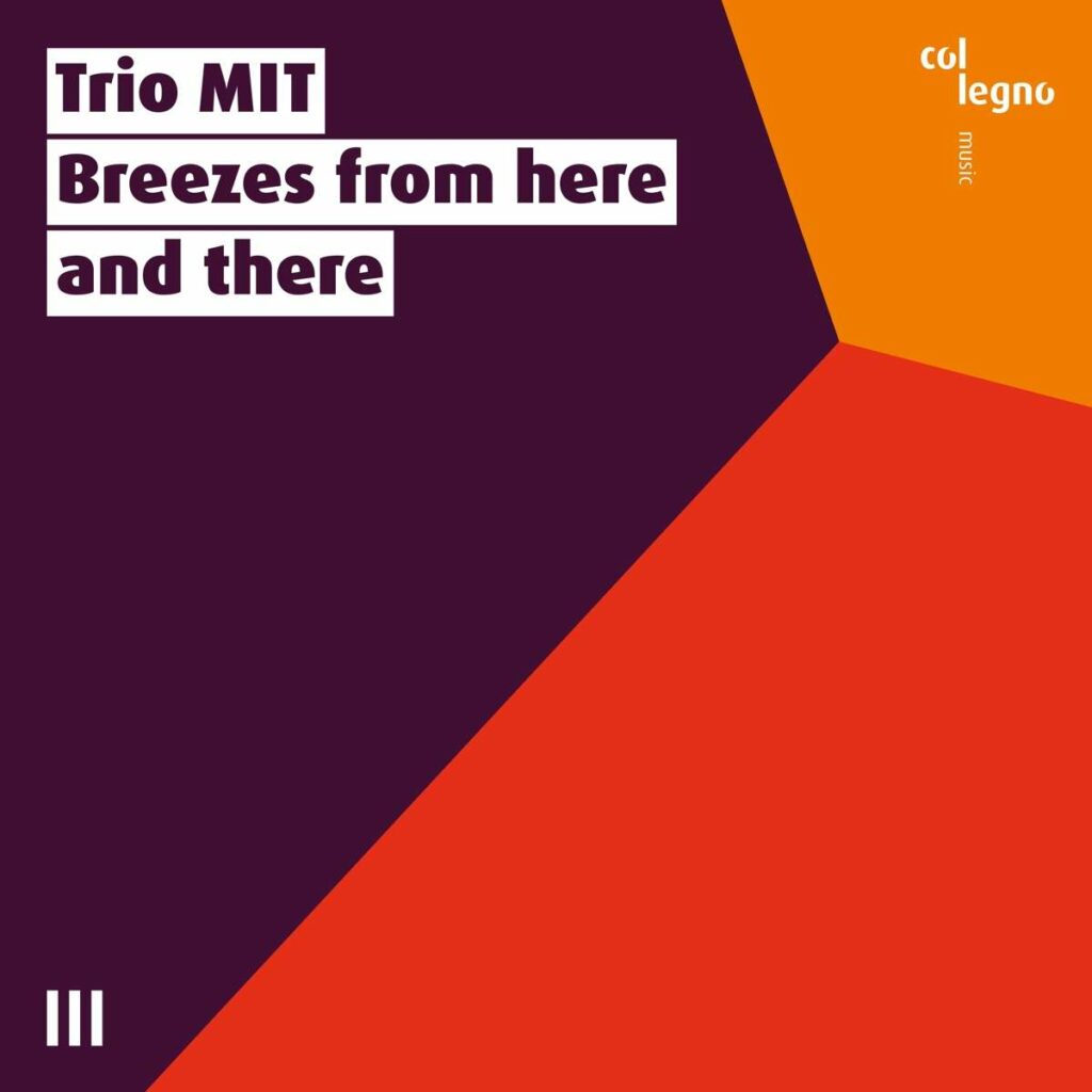 Trio MIT - Breezes from here and there