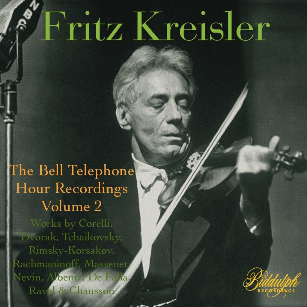 Fritz Kreisler - The Bell Telephone Hour Recordings Vol.2