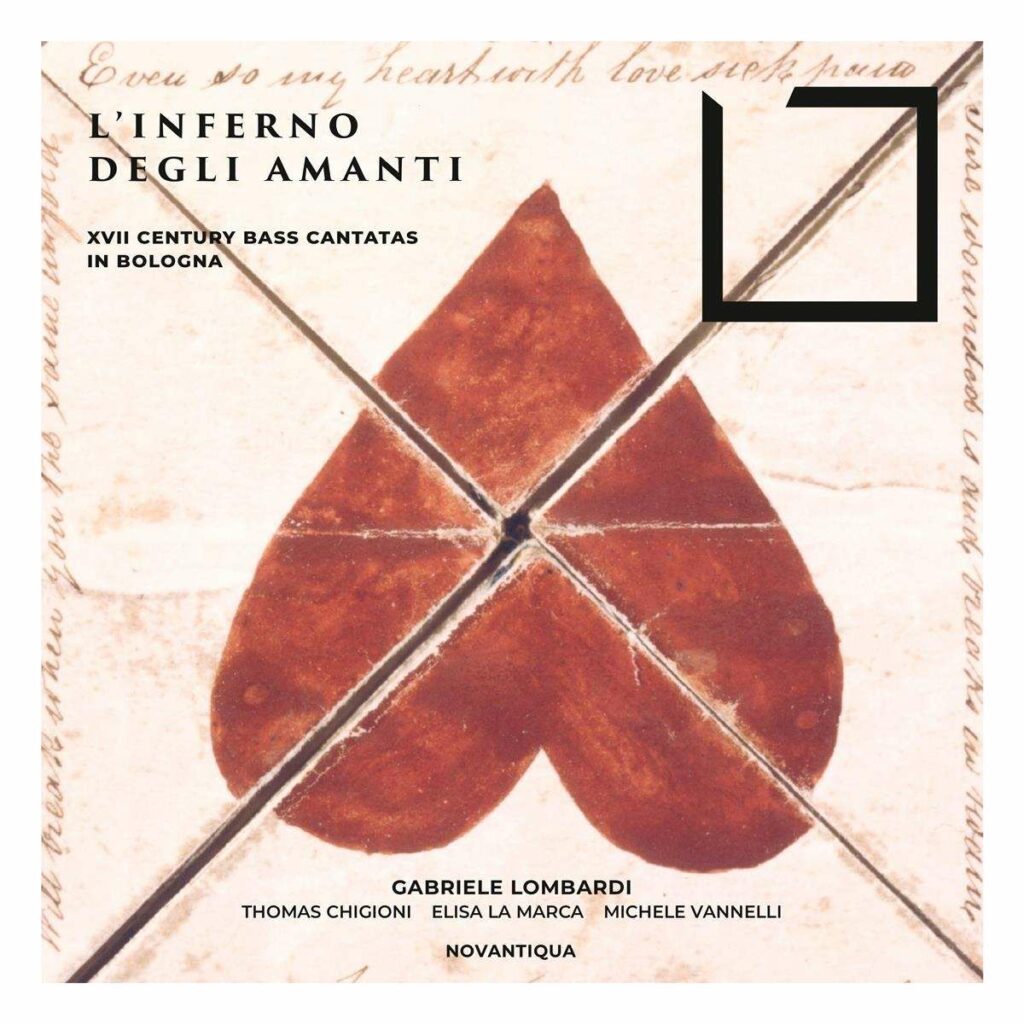 L'Inferno Degli Amanti - Bass-Kantaten aus Bologna (17. Jahrhundert)